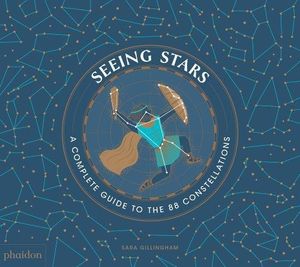 Preview thumbnail for 'Seeing Stars: A Complete Guide to the 88 Constellations