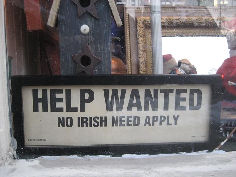 No Irish. No Irish sign. Глазки help wanted. Signs in London no Irish.