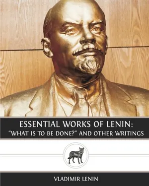 Preview thumbnail for video 'Essential Works of Lenin: "What Is To Be Done?" and Other Writings
