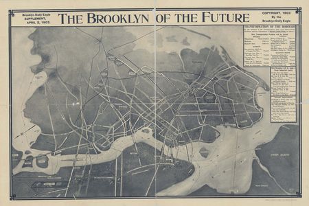 A two-page spread in a 1903 Brooklyn Daily Eagle supplement shows an aerial depiction of the "Brooklyn of the Future," complete with ferry lines and projected bridges, subways, tunnels and elevated roads.