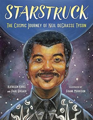 Preview thumbnail for 'Starstruck: The Cosmic Journey of Neil deGrasse Tyson