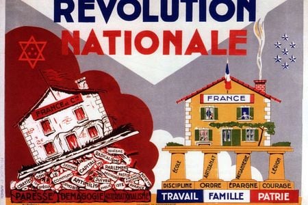A poster from the Vichy period shows a disintegrating France on the left, with words like "communism" and "Jewishness" causing the foundation to crumble. On the right are the words of Pétain's France: work, family, fatherland.